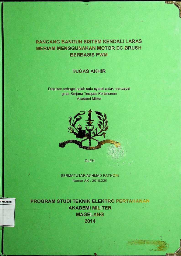 RANCANG BANGUN SISTEM KENDALI LARAS MERIAM MENGGUNAKAN MOTOR DC BRUSH BERBASIS PWM